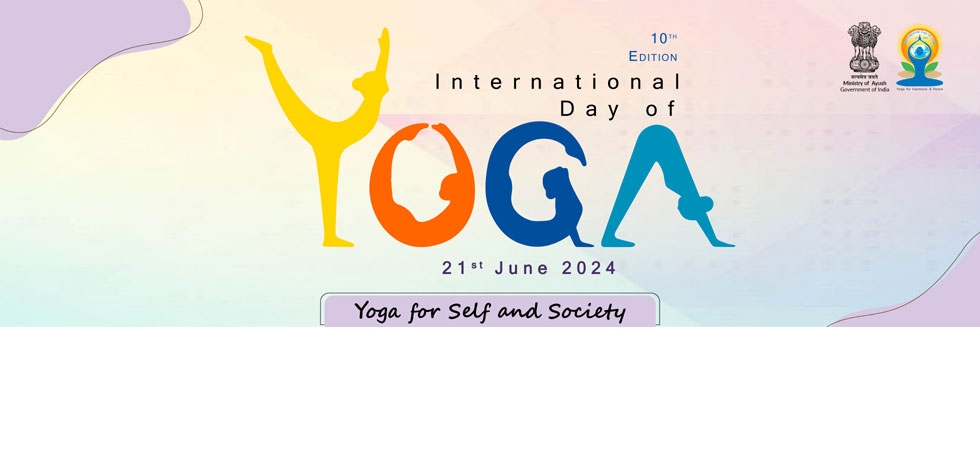 10th International Day of Yoga 2024